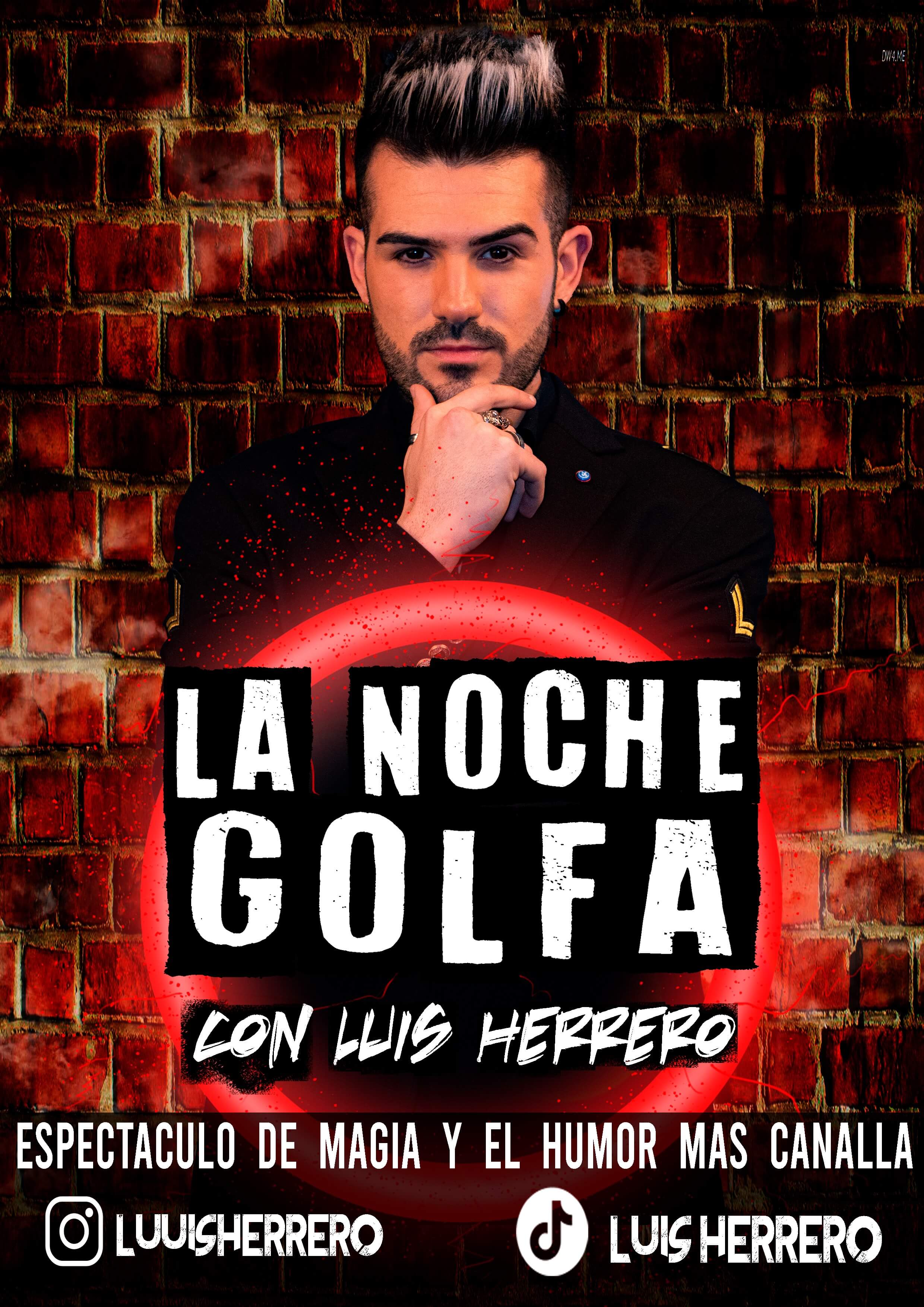 Luis Herrero Noche Golfa
